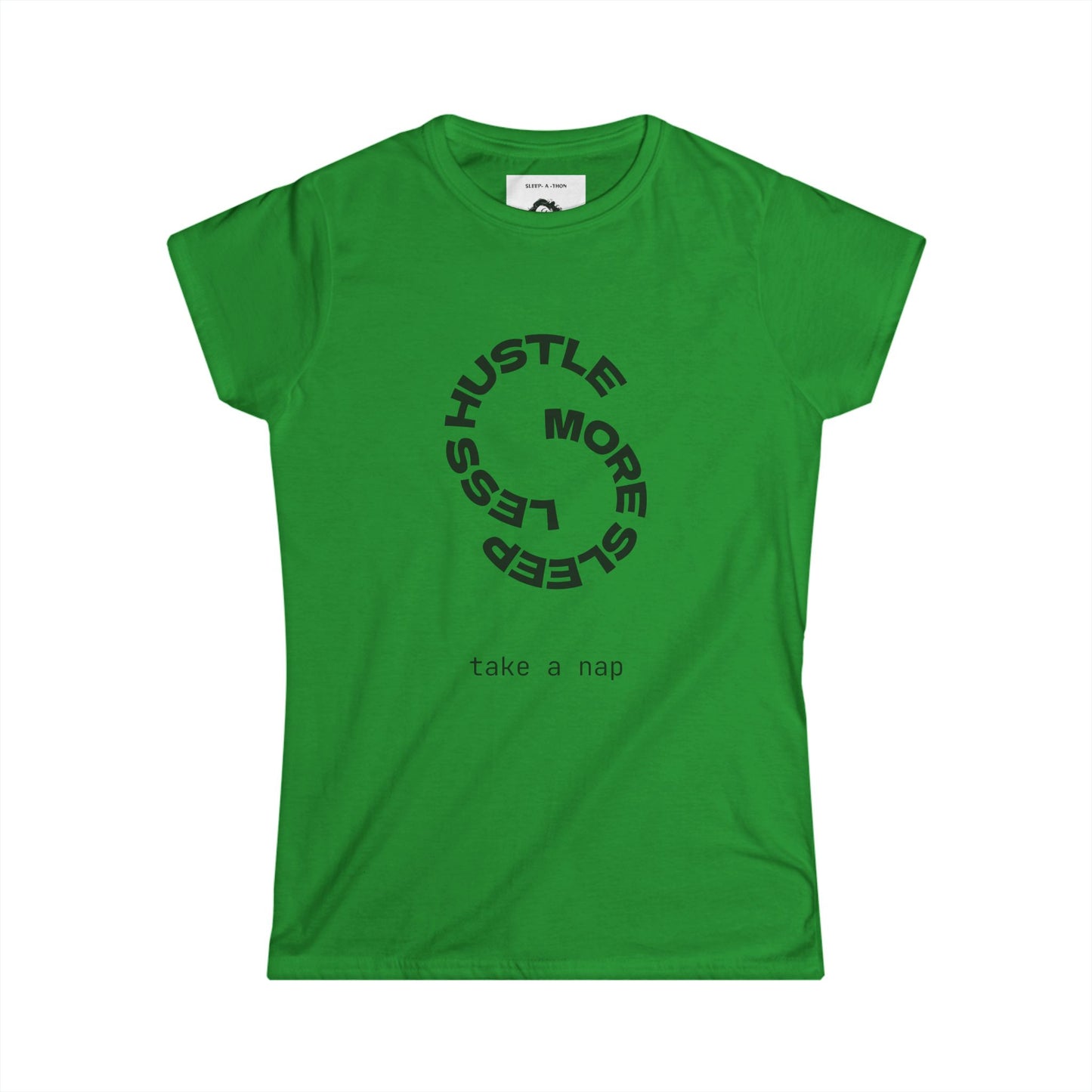 Graphic Tee - Less Hustle More Sleep Women's Softstyle Tee